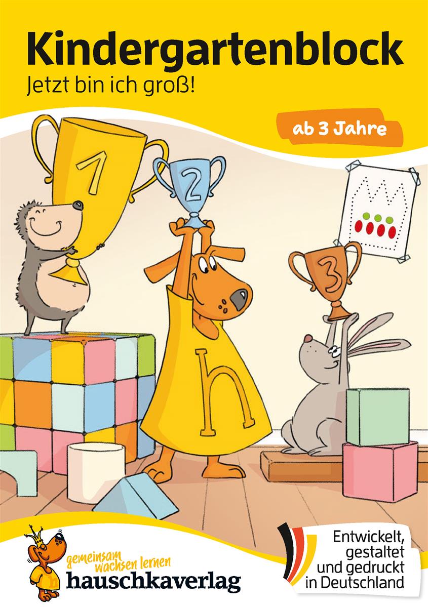 Hauschkaverlag Kindergartenblock 3 Jahre Jetzt bin ich groß! Hauschkaverlag Kindergartenblock 3 Jahre Jetzt bin ich groß!