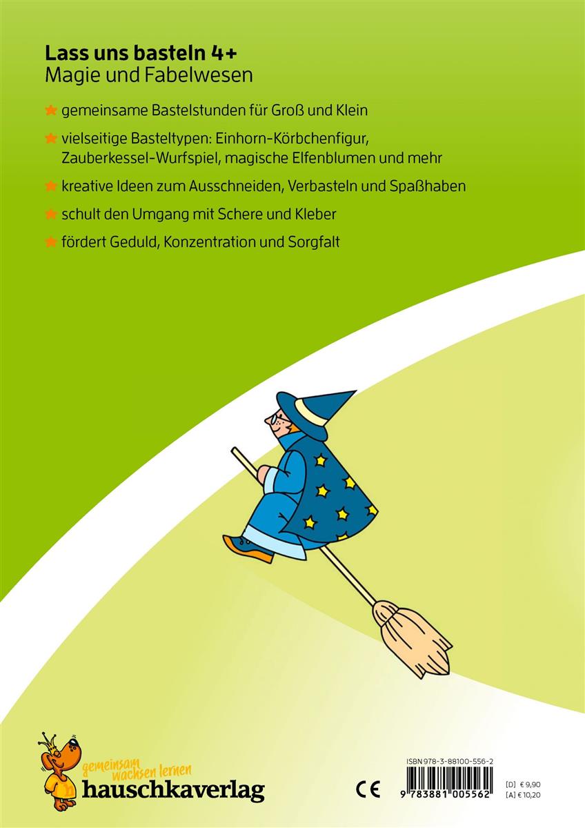 Hauschkaverlag Lass uns Basteln - Bastelbuch ab 4 Jahre Magie und Fabelwesen