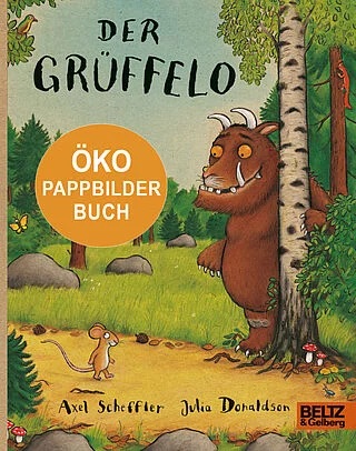 Beltz Verlag Der Grüffelo Ein Öko-Pappbilderbuch