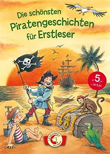Leselöwen - Das Original Die schönsten Piratengeschichten für Erstleser