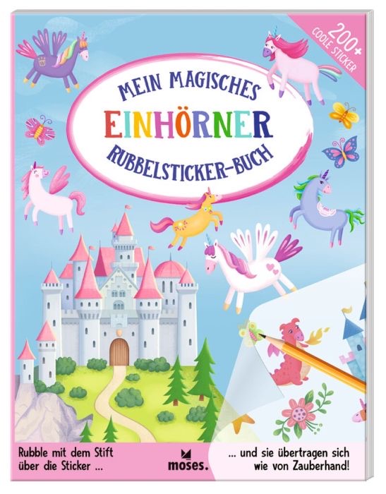 moses Mein magisches Rubbelsticker-Buch Einhörner