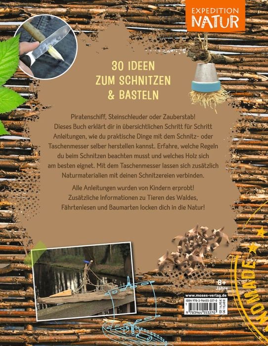 moses Expedition Natur - Schnitzen moses Expedition Natur - Schnitzen mit dem Taschenmesser